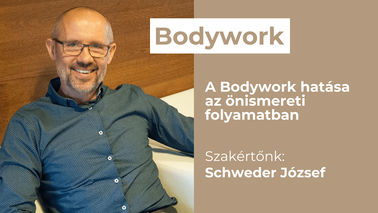 Bodywork hatása az önismereti folyamatban