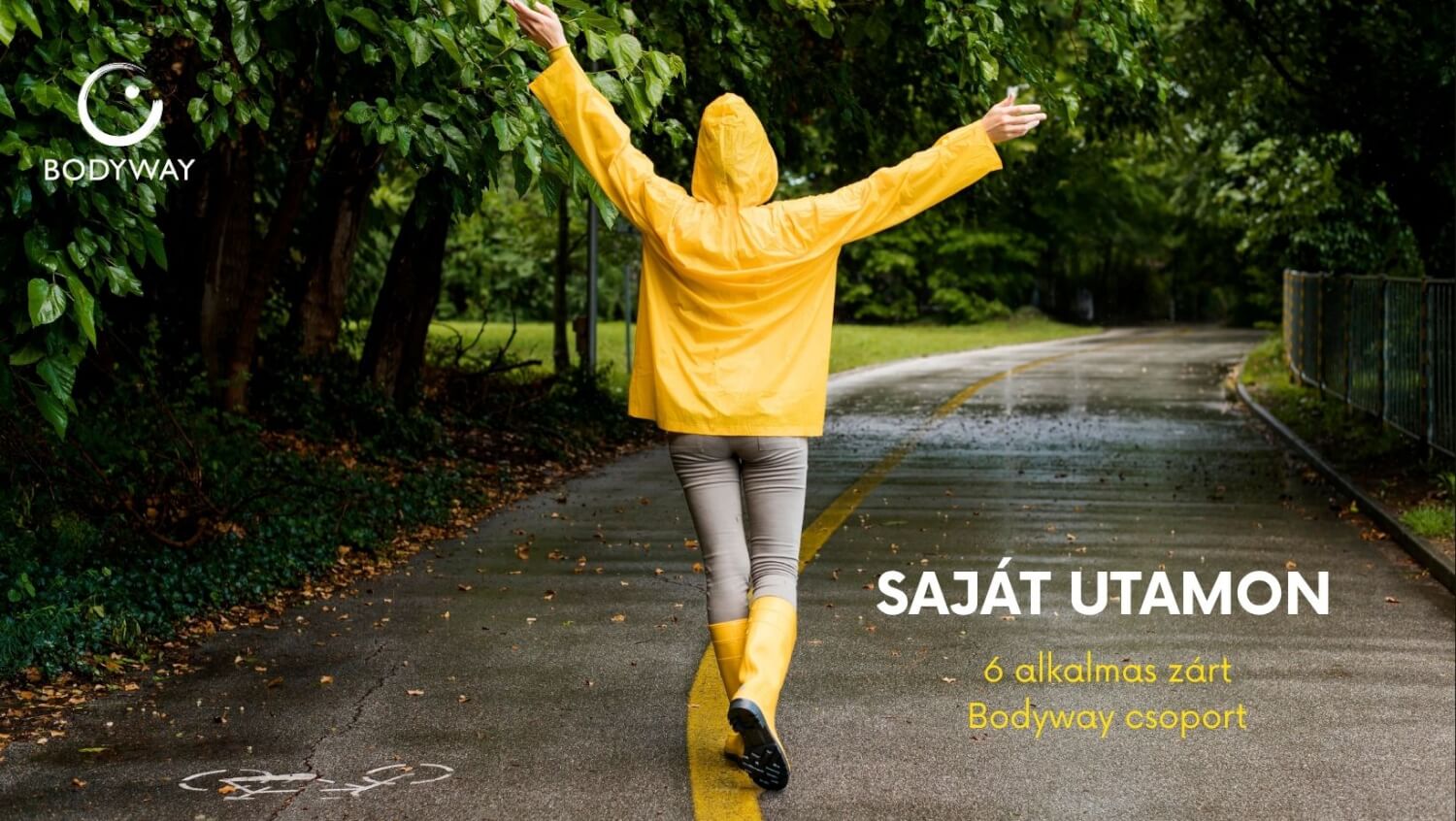 Saját utamon – 6 alkalmas zárt csoport – a Bodyway – Nonduális Önismeret Egyesület szervezésében