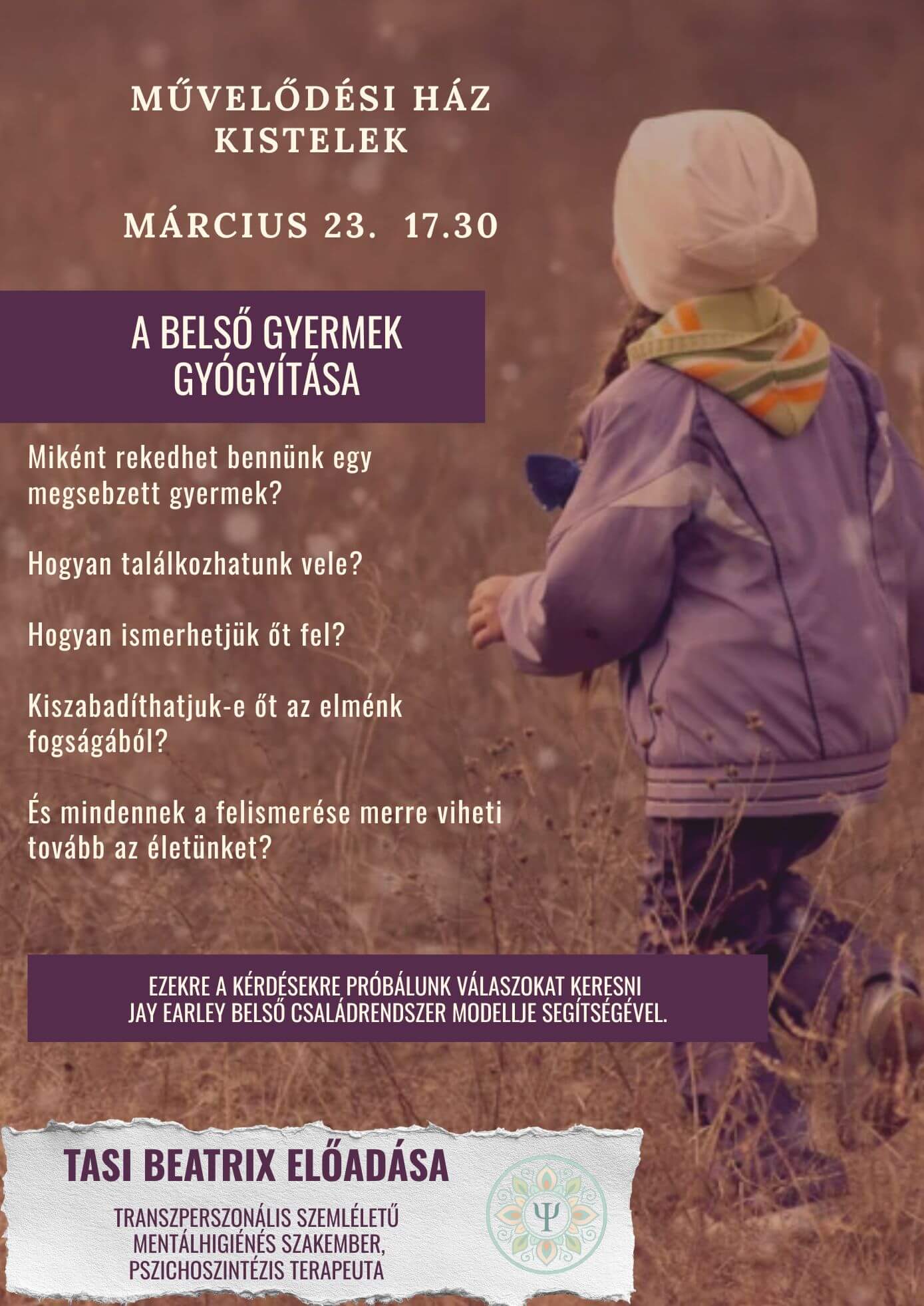 ELŐADÁS: A BELSŐ GYERMEK GYÓGYÍTÁSA