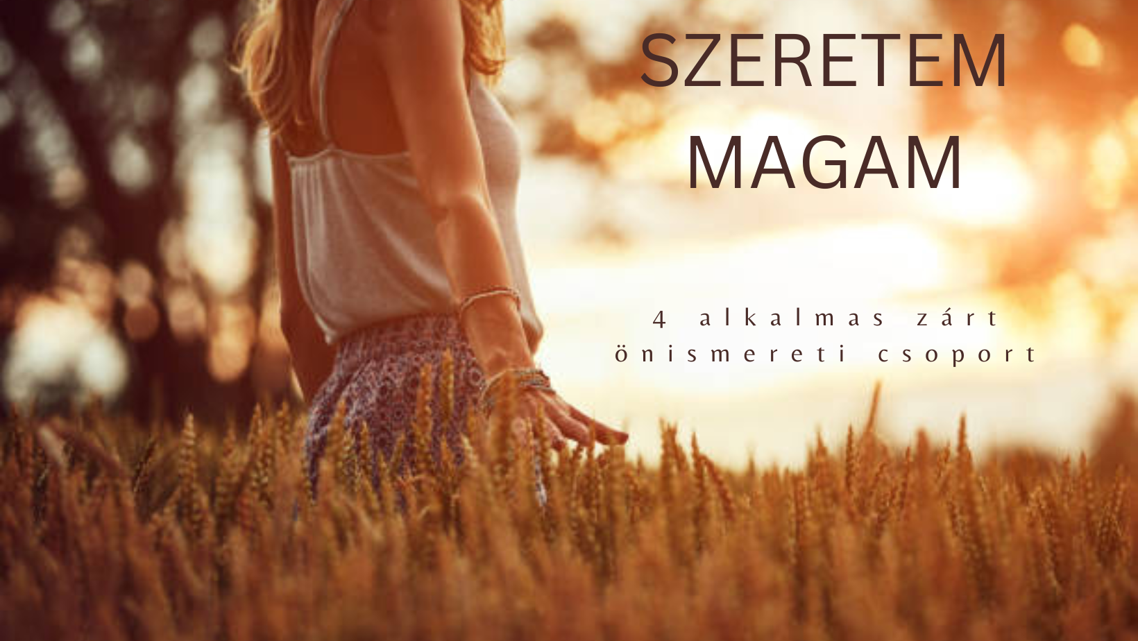 Szeretem magam – 8 alkalmas zárt önismereti csoport