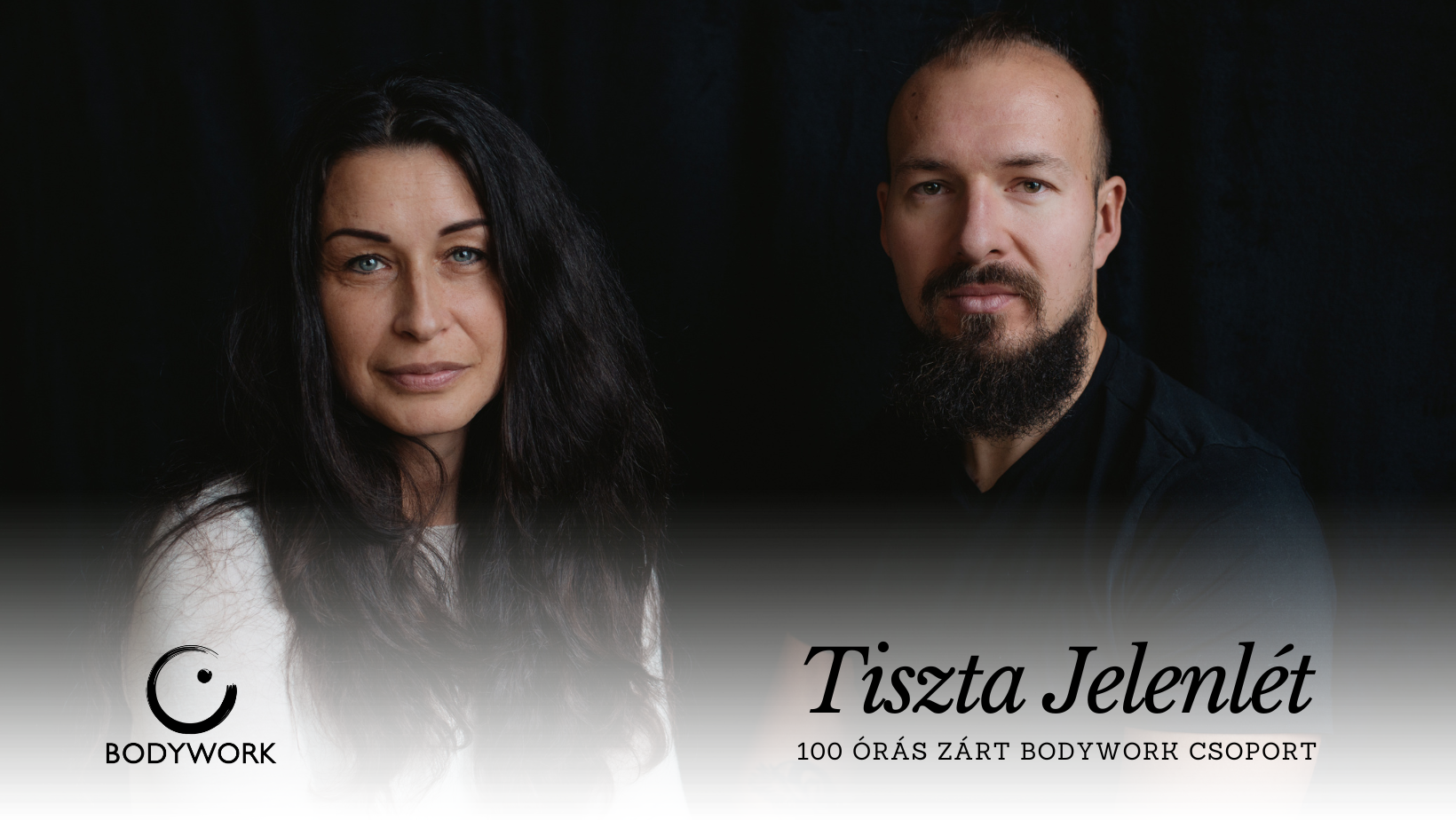 Tiszta Jelenlét – 100 órás Bodywork csoport a Bodywork-Nonduális Önismeret Egyesület szervezésében