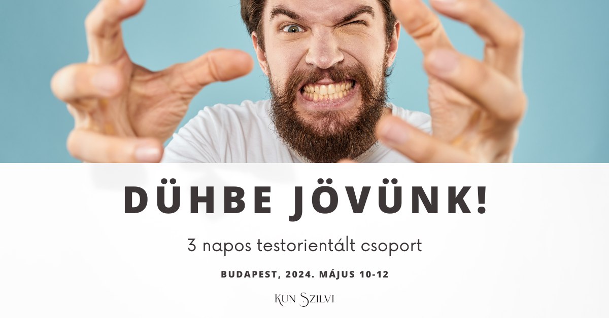 Dühbe jövünk! – 3 napos bodyworkshop