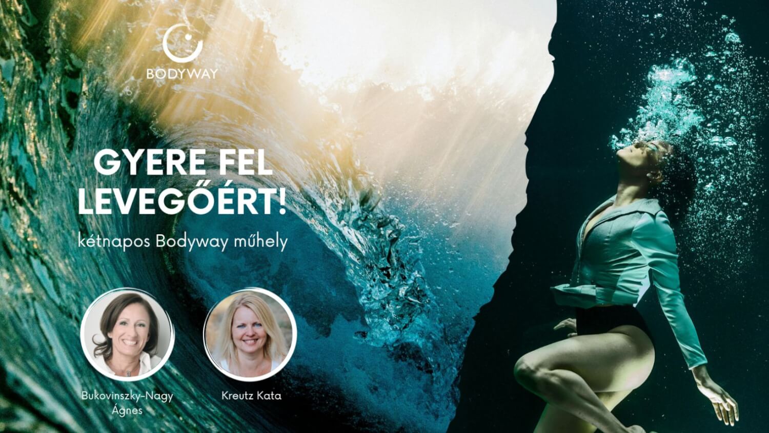 Gyere fel levegőért 2 napos bodyway műhely