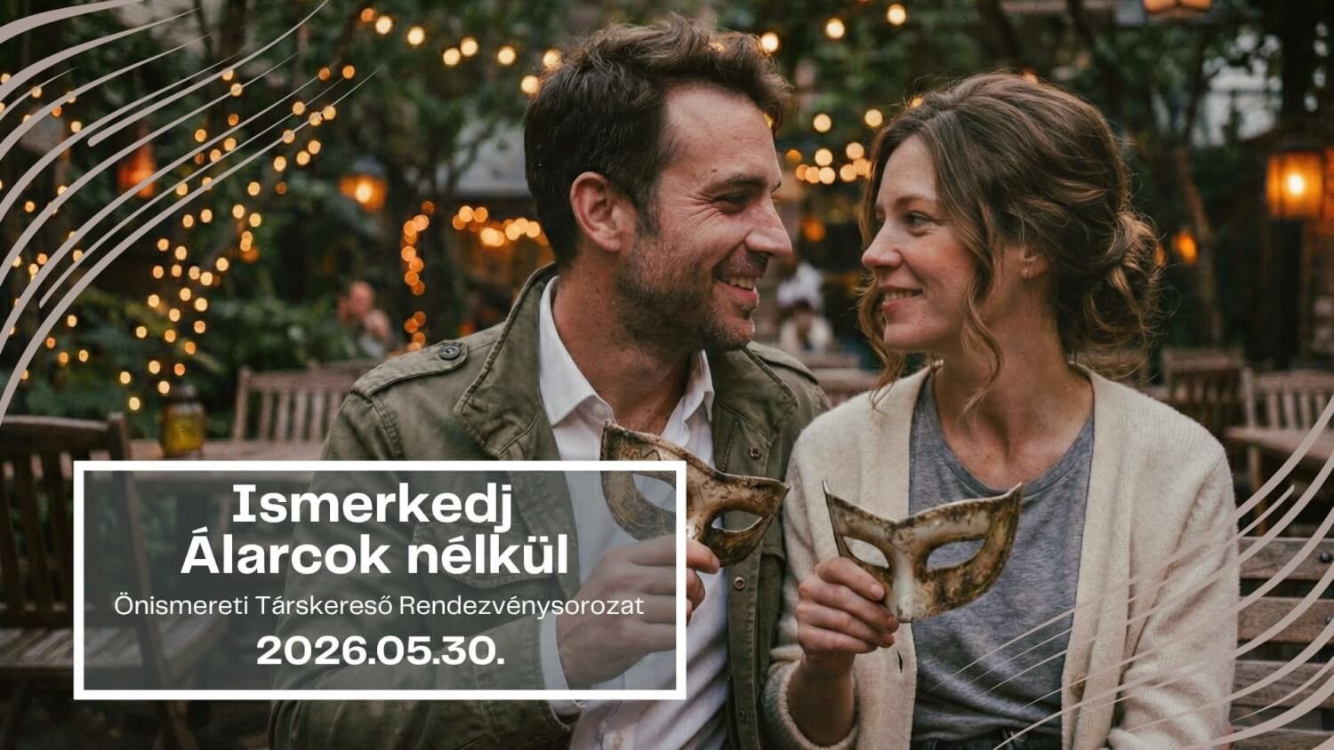 Ismerkedj álarcok nélkül! – Önismereti Társkereső Nap