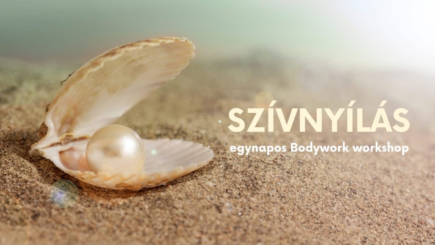 Szívnyílás – egynapos Bodywork workshop